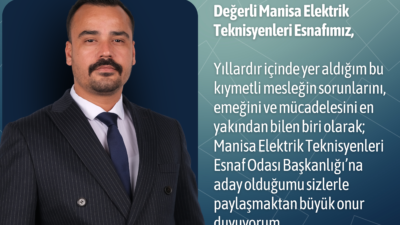 Muhammet Yılmaz, Manisa Elektrik Teknisyenleri Esnaf Odası Başkanlığına Adaylığını Açıkladı